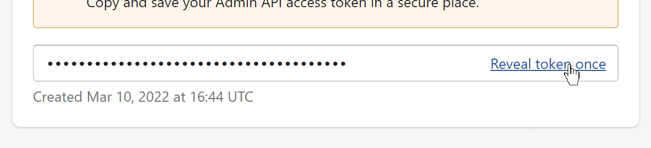 The Admin API access token with the Reveal token once link