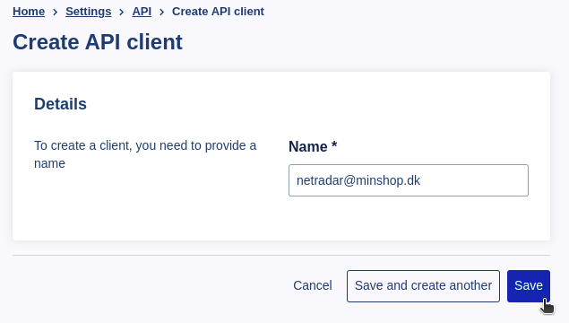 The Create API client form in SmartWeb with the name netradar@minshop.dk